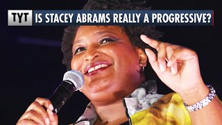 Is Stacey Abrams A Real Progressive?