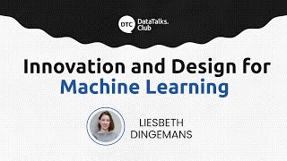 Innovation and Design for Machine Learning - Liesbeth Dingemans