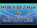 What is HFW 4.84.2 Han VS 4.82 OFW Han And how To Use It 2019