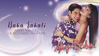 Nikki Valdez \u0026 Richard Marten - Baka Sakali (Audio) 🎵 | Hey Babe! OST