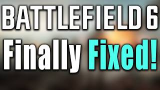 They FINALLY FIXED Battlefield 6!