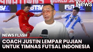 Meski Kalah Lawan Argentina, Coach Justin Sanjung Timnas Futsal: Ini Sudah Luar Biasa! | News Flash