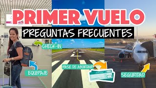 Primer vuelo: las 10 dudas más frecuentes - Mundukos