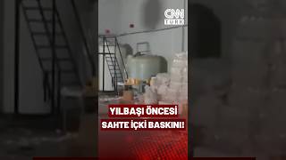 Yılbaşı Öncesi Sahte İçki Baskını! 81 İlde136 Bin 904 Litre Sahte İçki Ele Geçirildi