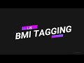 LIS BMI TAGGING