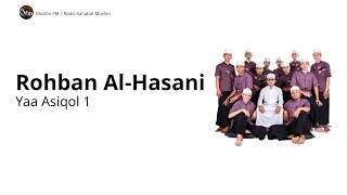 ROHBAN AL HASANI : YA 'ASIQOL 1 - ALBUM 1