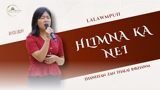 Hlimna Ka Nei - Nl. Lalawmpuii | Thalai Inkhawm | 18.03.2024