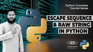 Raw String In Python | Escape Sequence In Python | Python Escape Sequence | Learn Python (Hindi/Urdu