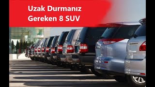 2. El SUV’lerde Hayal Kırıklığı: Bu 8 Araçtan Uzak Durun!