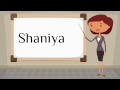 How do you say 'Shaniya' in Spanish?