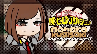 MHA React To NOBARA KUGISAKI As The New Student | 1/1 | GCRV