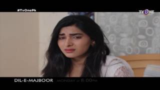 Dil-e-Majboor | Episode# 22 | Promo | Serial | Full HD | TV One