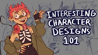 HOW TO DESIGN MORE INTERESTING CHARACTERS