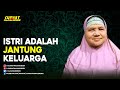 Tausiyah Mamah Dedeh - Istri Adalah Jantung Keluarga