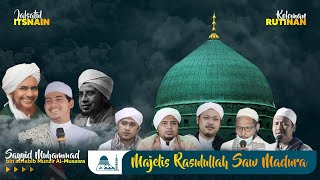 🔴 Live Streaming JALSATUL ITSNAIN MAJELIS RASULULLAH SAW MADURA || MASJID ALUN-ALUN PAMEKASAN