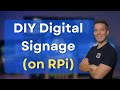 DIY Digital Signage on a Raspberry Pi