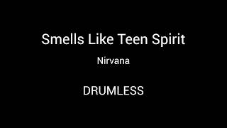 Nirvana - Smells Like Teen Spirit (DRUMLESS CLICK)