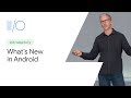 What's new in Android (Google I/O'19)