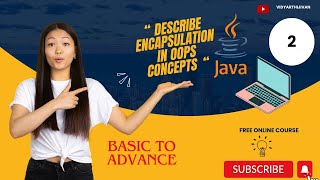 "Mastering Encapsulation in OOP: Securing Data in Java"