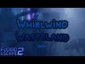 [Solo] Whirlwind Wasteland (Crazy+)