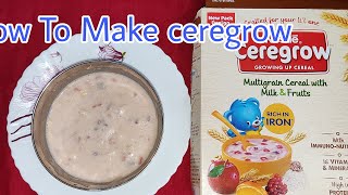 Nestle Ceregrow Multigrain Cereal With Milk \u0026 Fruits / How To Make Nestle Ceregrow