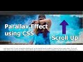 Parallax Scrolling Effect using HTML5 & CSS 3 | No JavaScript Only CSS