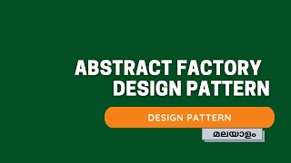 Abstract Factory Pattern | Malayalam | Creational Design Pattern | Java