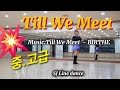 Till We Meet Line dance (Intermediate) - DEMO 