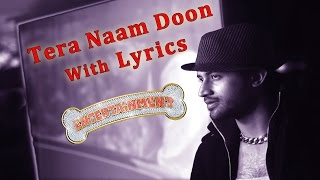 Tera Naam Doon Official Lyric Video - Entertainment | Akshay, Tamannaah, Atif Aslam, Shalmali