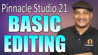 Pinnacle Studio 21 Ultimate | Basic Editing Beginners Tutorial