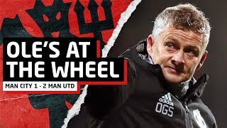 Ole's At The Wheel! | Manchester City 1-2 Manchester United | United Review