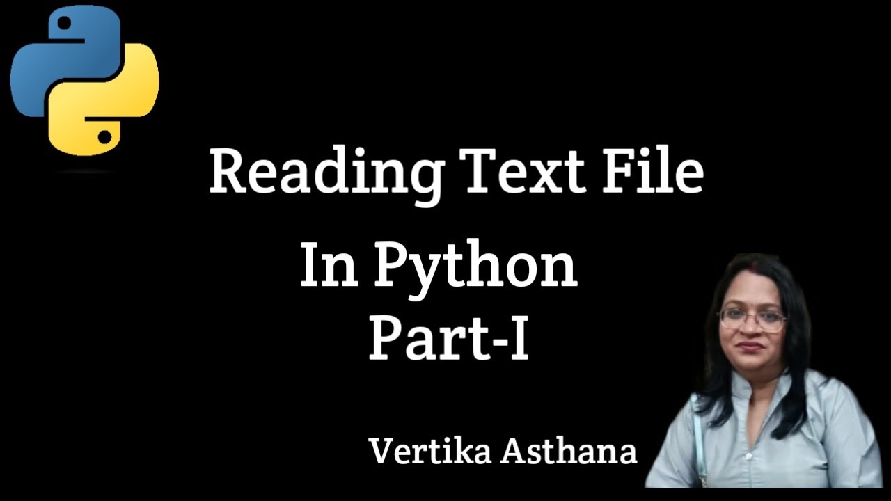 Reading The Text File In Python Youtube Reading The Text File In Python Youtube