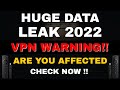 VPN WARNING - ARE YOU AFFECTED?? CHECK NOW!