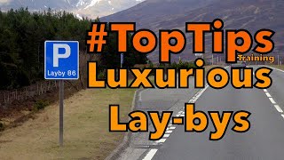 #TopTipsTraining ~ Luxurious Lay-bys