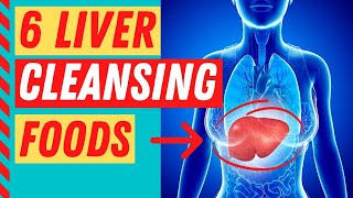 6 Foods That Naturally Cleanse The Liver - Detox Your Liver Naturally