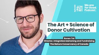 The Art + Science of Donor Cultivation - Ronen Tal, The Nature Conservancy of Canada