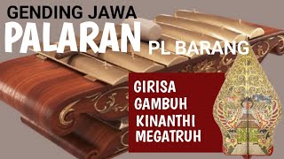 GENDING JAWA PALARAN PELOG BARANG - GIRISA GAMBUH KINANTHI MEGATRUH