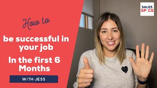 How to be successful in your new job | first 6 months | Job Tips