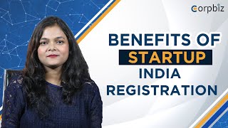 Benefits of Startup India Registration - Corpbiz Advisors