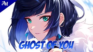 Nightcore - Ghost Of You (Lyrics)