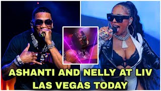 ASHANTI AND NELLY AT LIV LAS VEGAS TODAY 🔥🔥