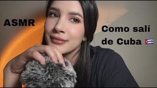 ASMR | Te cuento cómo salí de Cuba mientras me maquillo