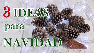 3 ideas con piña de pino para decorar en Navidad 🎄 Manualidades con piñas