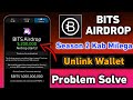 Bits Airdrop Session 2 Start | Bits Airdrop Unlink Wallet | Bits Airdrop Kaise Milega