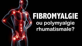 Fibromyalgie ou polymyalgie rhumatismale: des conseils pour les différencier!