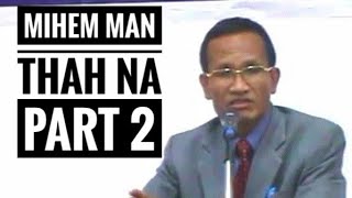 Mihem manthah na 2 - Rev Sholal  Sermon  || Thadou kuki Gospel sermon