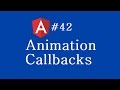 Angular 2 Tutorial - 42 - Animation Callbacks