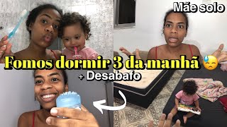 Rotina desregulada | Desabafo | Maternidade solo.