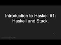 Introduction to Haskell #1: Haskell & Stack
