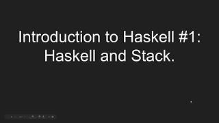 Introduction to Haskell #1: Haskell & Stack